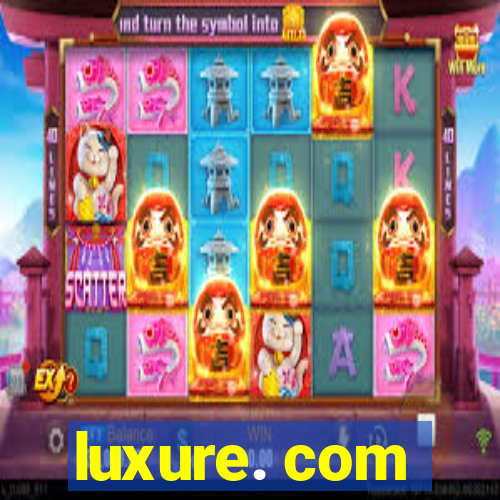 luxure. com